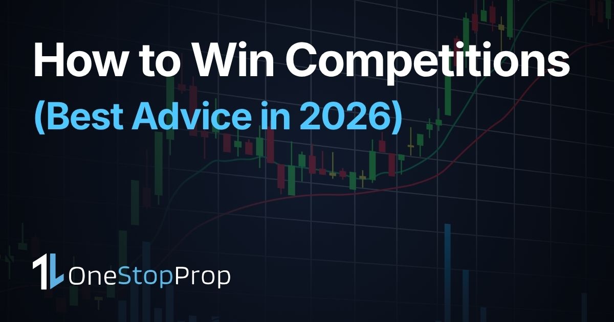 how to win a prop firm competition without overtrading in 2026 with stock market charts and OneStopProp branding