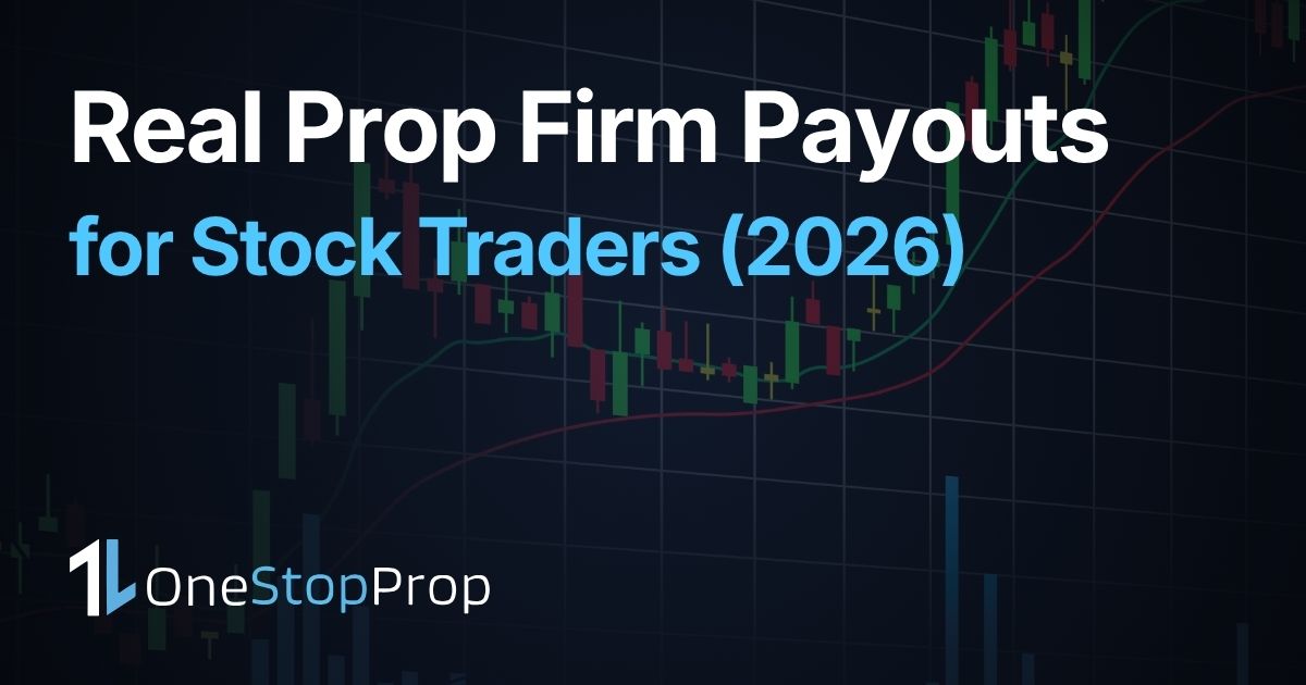 hidden truth about prop firm payouts for stock traders in 2026 with trading charts and OneStopProp branding