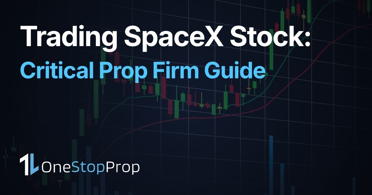 trader managing SPCX SpaceX stock volatility and risk rules on a prop firm trading dashboard