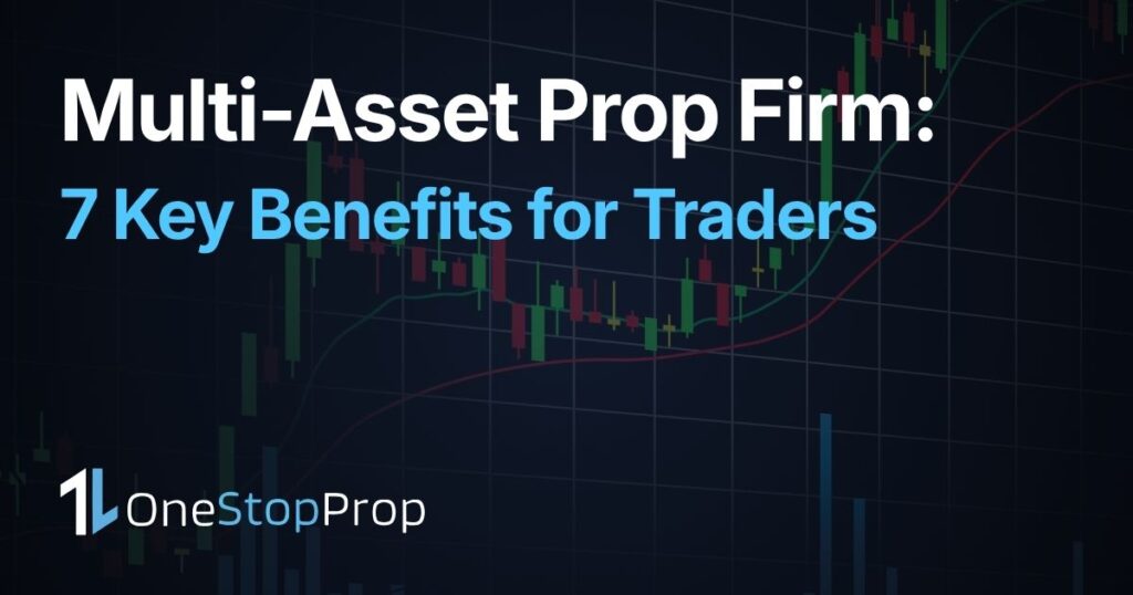 multi-asset prop firm trading, OneStopProp blog cover with candlestick chart background