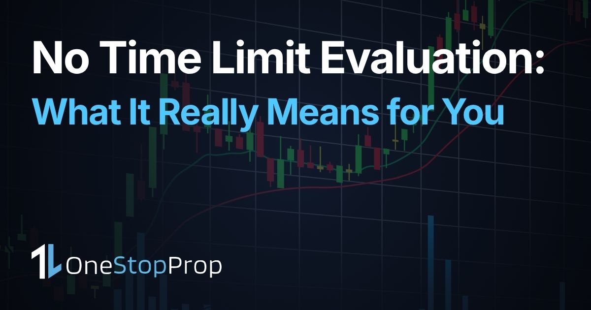 prop firm trading without time limits article cover with candlesticks graph trading background and onestopprop branding