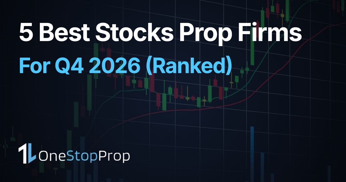 Best stocks prop firm Q4 2026 ranking of the top 5 firms, OneStopProp blog cover