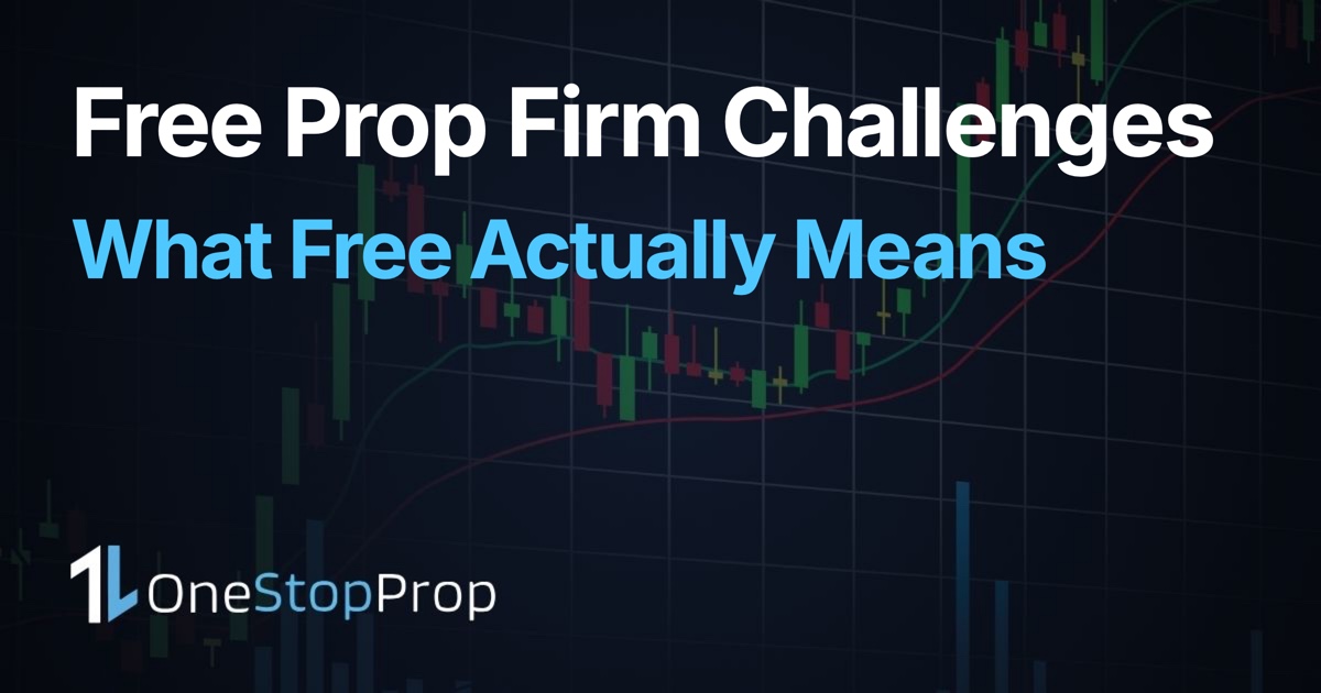 Free prop firm challenge 2026 guide and what free actually means, OneStopProp blog cover