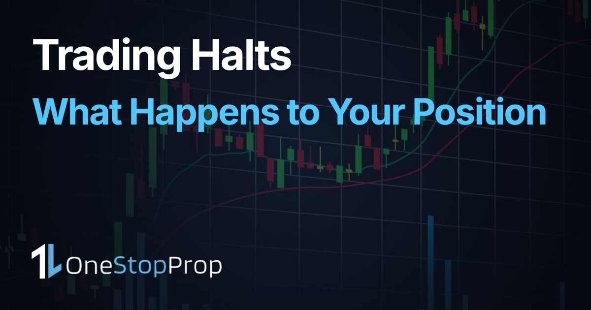 Trading halt and what happens to an open stock position at a prop firm